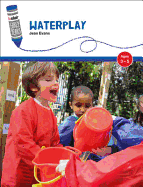 Waterplay: Ages 3-5