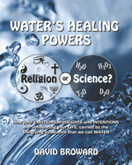 Water's healing powers: Religion or Science?