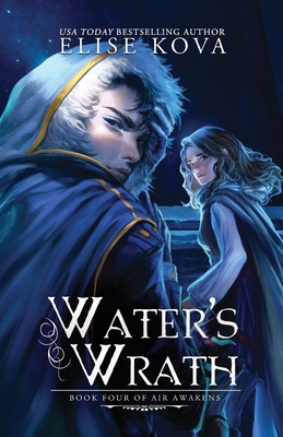 Water's Wrath - Kova, Elise