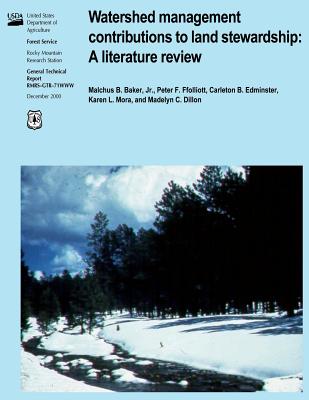 Watershed Management Contributions to Land Stewardship: A Literature Review - Ffolliott, Peter F, and Edminster, Carleton B, and Mora, Karen L