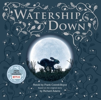 Watership Down - Cottrell-Boyce, Frank (Adapted by)