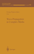 Wave Propagation in Complex Media