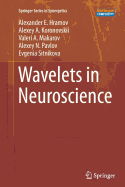 Wavelets in Neuroscience