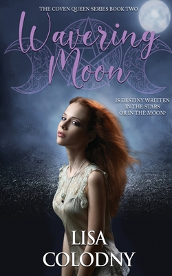 Wavering Moon - Colodny, Lisa