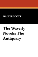 Waverly Novels: The Antiquary