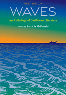Waves: An Anthology of Caribbean Literature