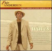 Waves - Eric Andersen