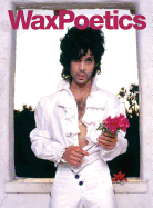 Wax Poetics Issue 67 (Paperback): The Prince Issue (Vol. 2)
