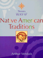 Way of Native American Traditions - Versluis, Arthur