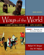 Ways of the World: A Brief Global History with Sources, Volume I