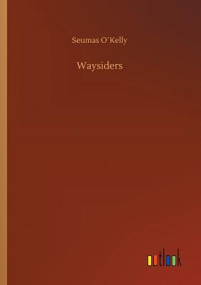 Waysiders - Okelly, Seumas