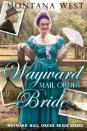 Wayward Mail Order Bride