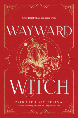 Wayward Witch - Crdova, Zoraida