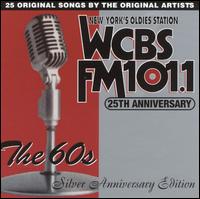 WCBS FM 101.1 25th Anniversary, Vol. 2: The 60's - Silver Anniversary Edition - Various Artists