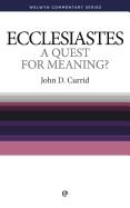 Wcs Ecclesiastes: A Quest for Meaning ?