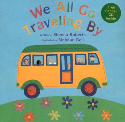 We All Go Traveling by - Roberts, Sheena