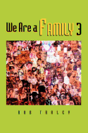 We Are A Family 3