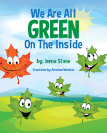 We Are All Green on the Inside