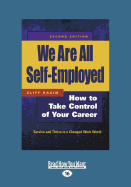 We Are All Self-Employed: How to Take Control of Your Career - Hakim, Cliff