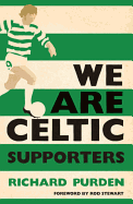 We Are Celtic Supporters