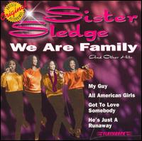 We Are Family and Other Hits - Sister Sledge