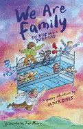 We Are Family: Six Kids and a Super-Dad - a poetry adventure