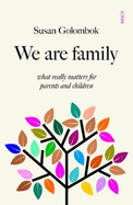 We Are Family: what really matters for parents and children