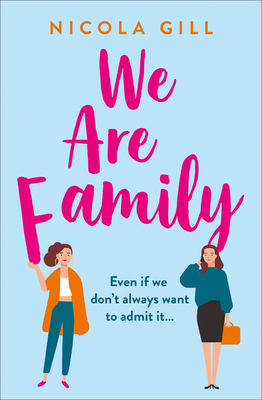 We Are Family - Gill, Nicola