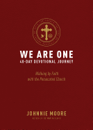 We Are One: Walking by Faith with the Persecuted Church