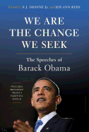 We are the Change We Seek: The Speeches of Barack Obama