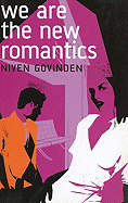 We Are the New Romantics - Govinden, Niven