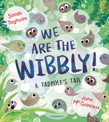 We Are the Wibbly! - Tagholm, Sarah