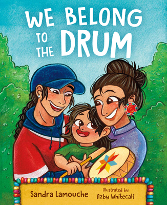 We Belong to the Drum - Lamouche, Sandra