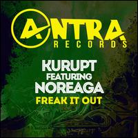 We Can Freak It (Out) - Kurupt/Noreaga