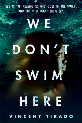 We Don't Swim Here - Tirado, Vincent