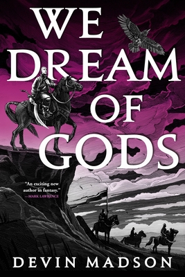 We Dream of Gods - Madson, Devin