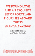 We Found Love and an Exquisite Set of Porcelain Figures Aboard the S.S.Farndale Avenue