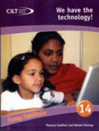 We Have the Technology: Using ICT to Enhance Primary Languages