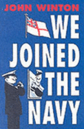 We Joined the Navy - Winton, John