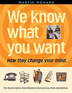 We Know What You Want: How the Change Your Mind