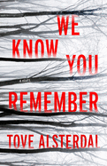 We Know You Remember: A Mystery Novel