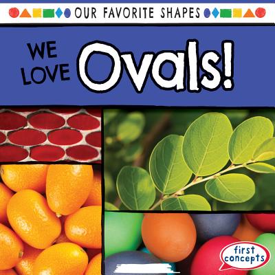 We Love Ovals! - Harris, Beatrice