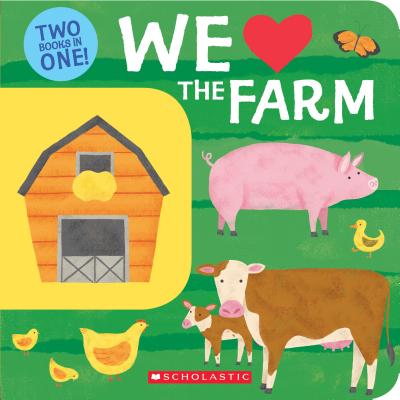 We Love the Farm: Two Books in One! - Saunders, Rachael