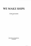 We make ships