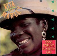 We Must Carry On - Rita Marley