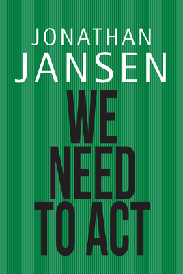 We Need To Act - Jansen, Jonathan