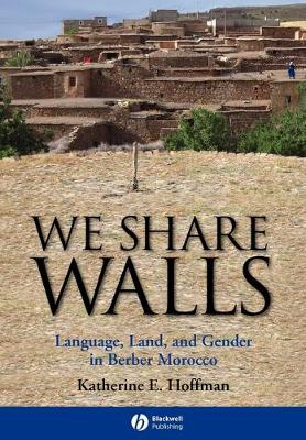 We Share Walls - Hoffman, Katherine E