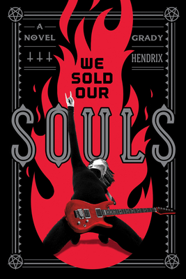 We Sold Our Souls - Hendrix, Grady
