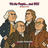 We the People... and BDE: The Story of 1776