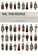 We, the People: Politics of National Peculiarities in Southeastern Europe